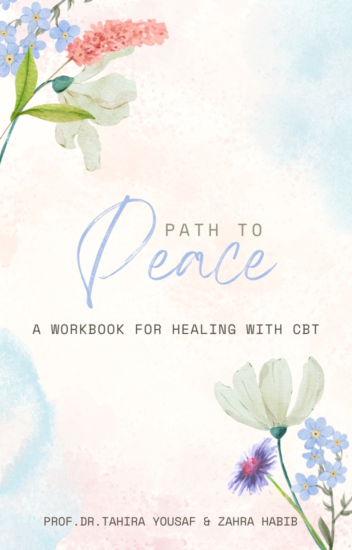 Path to Peace by Dr Tahira Yousaf and Zahra Habib