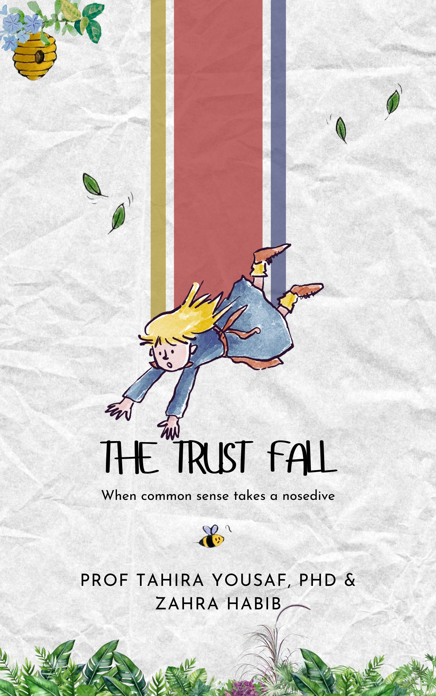 The Trust Fall by Zahra Habib and Dr Tahira Yousaf